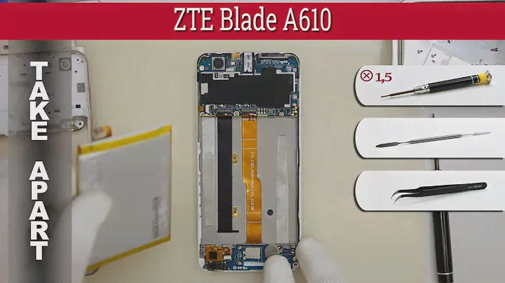 Как разобрать 📱 ZTE Blade A610 Разборка и ремонт