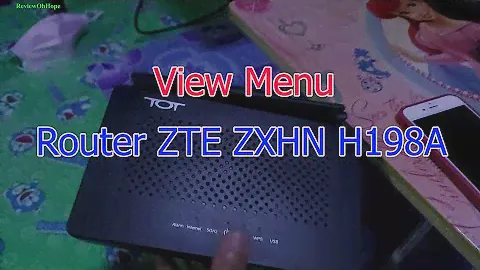 View Munu Router ZTE ZXHN H198A