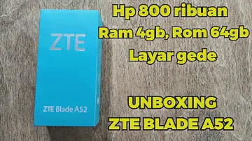 HP 800 RIBUAN TERBAIK? UNBOXING ZTE BLADE A52 4/64 . HP MURAH MEMORY GEDE