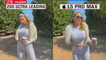 ZTE Nubia Z60 Ultra Leading vs iPhone 15 Pro Max Camera Test Comparison